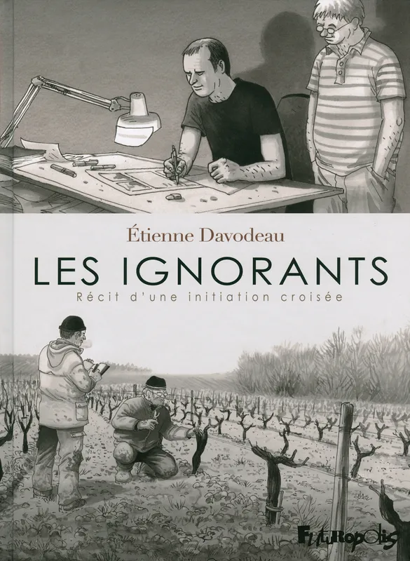 Livres BD BD adultes Les ignorants, récit d'une initiation croisée Étienne Davodeau