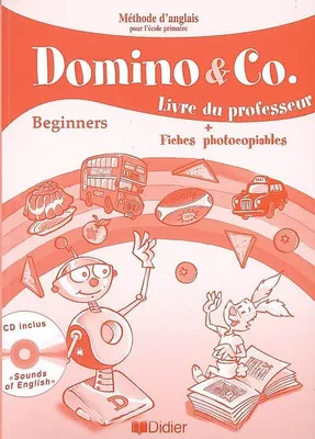Domino and Co beginners guide pédagogique + cd sons