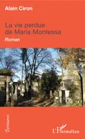 La Vie perdue de Maria Montessa