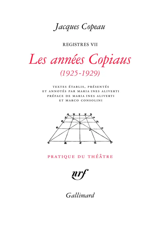 Livres Littérature et Essais littéraires Théâtre Registres / Jacques Copeau., 7, Registres, VII : Les années Copiaus, (1925-1929) Jacques Copeau
