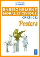 Posters Enseignement moral et civique cycle 2 / CP-CE1-CE2