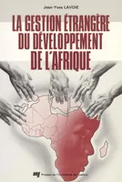 La gestion étrangère du développement de l'Afrique