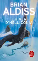 3, L'Hiver d'Helliconia (Cycle d'Helliconia, Tome 3)