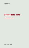 Revolutions Nous !, d'un Rimbaud à l'autre