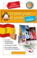 Le petit guide de survie en Espagne