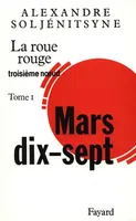 I, Chapitres 1-170, La Roue rouge, Troisième noeud : Mars 17