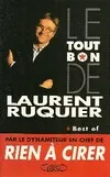 Le tout bon de Laurent Ruquier