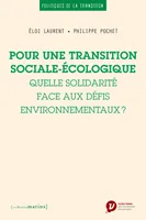 Pour une transition sociale énergétique, Quelle solidarité face aux défis environnementaux?