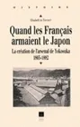 Quand les Français armaient le Japon, La création de l'arsenal de Yokosuka, 1865-1882