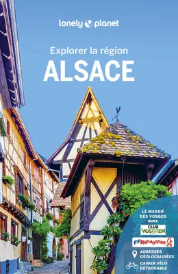 Alsace - Explorer la région 4ed