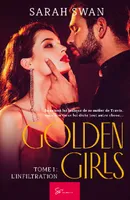 Golden Girls - Tome 1, L'infiltration