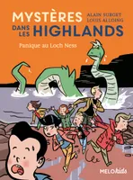 3, Mystères dans les Highlands T03, Panique au Loch Ness