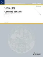 Concerto per archi, E Minor. PV 113 / RV 133. string orchestra and basso continuo. Partition.