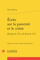 Ecrits sur la pauvreté et le crime, L'enquête de 1751 et le projet de 1753