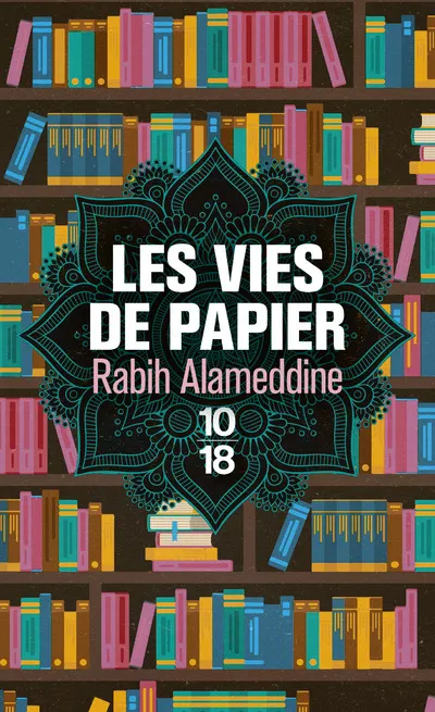 Livres Littérature et Essais littéraires Romans contemporains Etranger Les vies de papier Rabih Alameddine