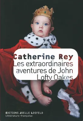 Les extraordinaires aventures de John Lofty Oakes, roman