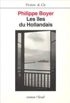 Les Iles du Hollandais, roman