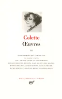 Œuvres  / Colette, III, Œuvres (Tome 3)