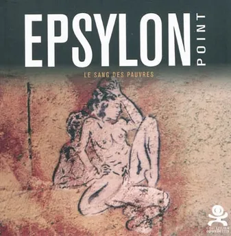 Epsylon Point, Opus délits 7