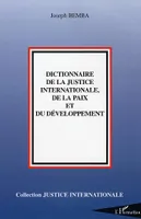 Dictionnaire de la Justice internationale, de la paix et du