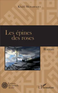 Les épines des roses, Roman