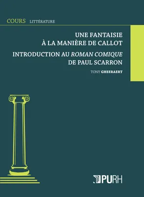 Une fantaisie à la manière de Callot, Introduction au Roman comique de Paul Scarron