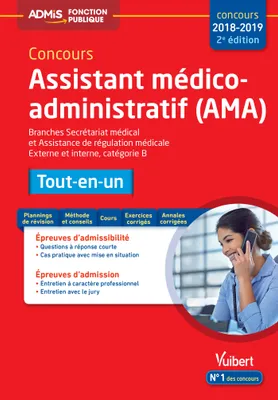 Concours Assistant médico-administratif - Tout-en-un - Catégorie B, AMA - Branches Secrétariat médical et Assistance de régulation médicale - Concours 2018/2019