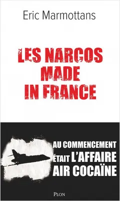 Les Narcos made in France