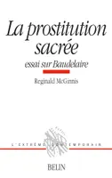 La prostitution sacrée, Essai sur Baudelaire