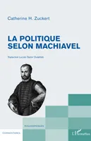 La politique selon Machiavel