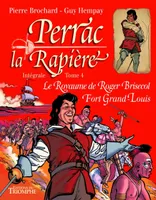 4, Perrac La Rapière Intégrale tome 4, tome 4