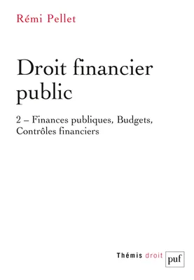 DROIT FINANCIER PUBLIC TOME 2 - FINANCES PUBLIQUES