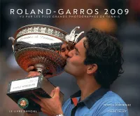 Roland-Garros 2009 - le livre officiel