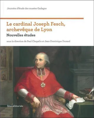 Le cardinal Joseph Fesch, archevêque de Lyon, Nouvelles études