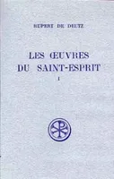 Œuvres du Saint-Esprit, I (Les)