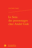 Le sens des personnages chez André Gide
