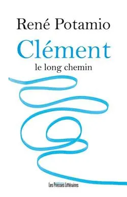 Clément le long chemin