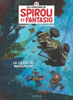 Les Aventures de Spirou et Fantasio, 55, Spirou et Fantasio - Tome 55 - La colère du Marsupilami