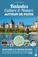 Balades Culture & Nature autour de Paris