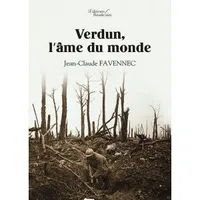 Verdun, l'âme du monde