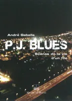 P. j. blues, scènes de la vie d'un flic