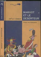 Margot et le déserteur - Collection 