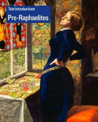 Pre-Raphaelites (Tate Introductions) /anglais