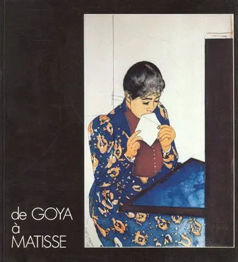 De Goya a Matisse 1992, estampes de la collection Jacques Doucet, Bibliothèque d'art et d'archéologie, Paris