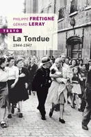 La tondue, 1944-1947
