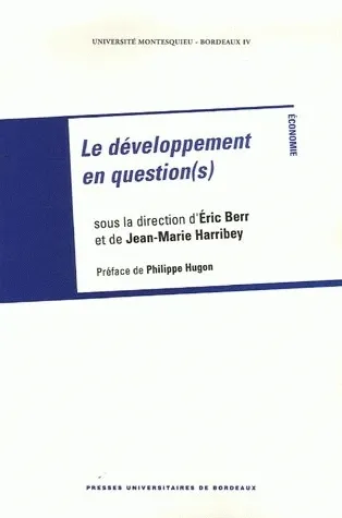 Livres Économie-Droit-Gestion Sciences Economiques Le développement en question(s) Éric Berr, Jean-Marie Harribey