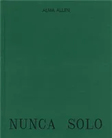Alma Allen Nunca Solo /anglais/espagnol