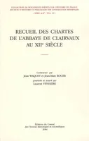 Recueil des chartes de l'abbaye de Clairvaux au XIIe siècle