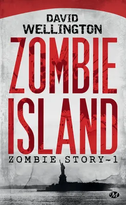 Zombie Story, T1 : Zombie Island, Zombie Story, T1