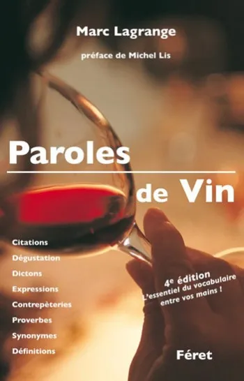 Livres Loisirs Gastronomie Boissons Paroles de vin Marc Lagrange